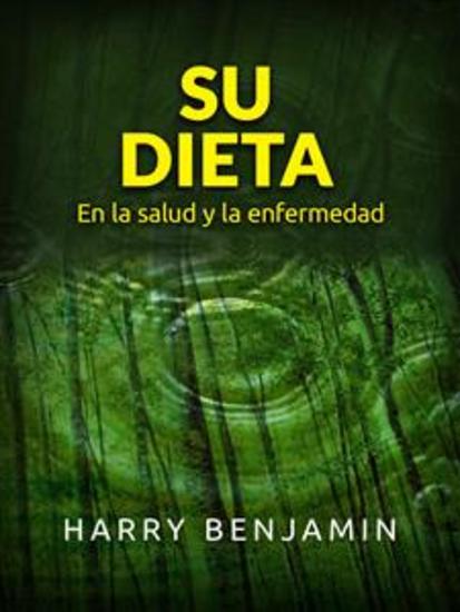 Su Dieta (Traducido) - En la salud y la enfermedad - cover