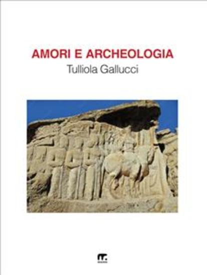 Amori e Archeologia - cover