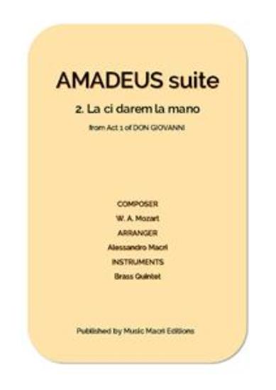 AMADEUS suite - 2 La ci darem la mano from Act 1 of DON GIOVANNI - for Brass Quintet - cover