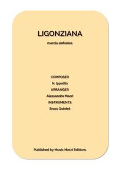 LIGONZIANA marcia sinfonica - for Brass Quintet - cover