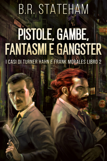 Pistole Gambe Fantasmi e Gangster - cover