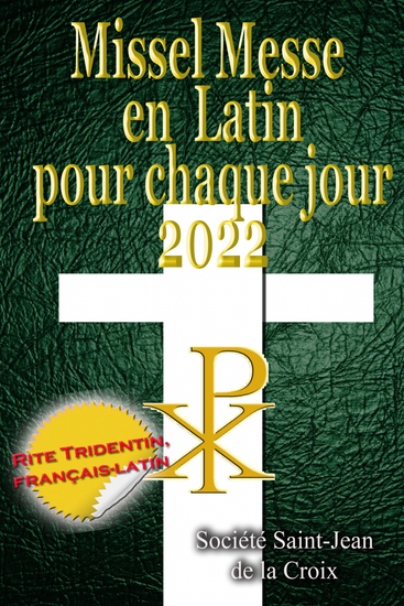 Missel Messe en Latin pour chaque jour 2022 Rite Tridentin français-latin Calendrier Catholique Traditionnel - cover