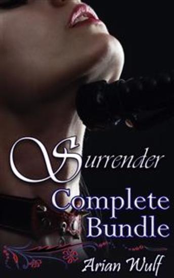 Surrender Complete Bundle - The Complete Anthology - cover