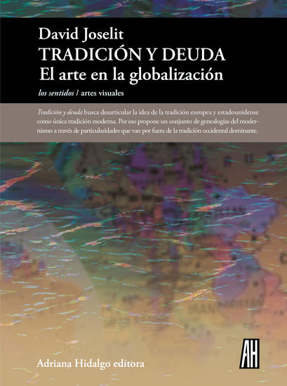 Tradición y deuda - El arte en la globalización - cover
