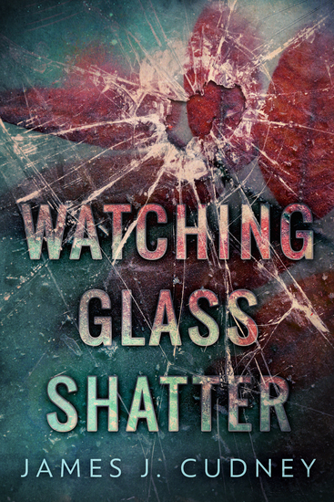 Watching Glass Shatter - cover