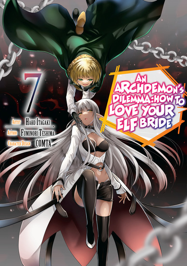 An Archdemon's Dilemma: How to Love Your Elf Bride (Manga) Volume 7 - cover