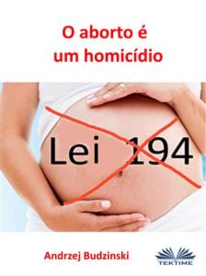 O Aborto É Um Homicídio - cover
