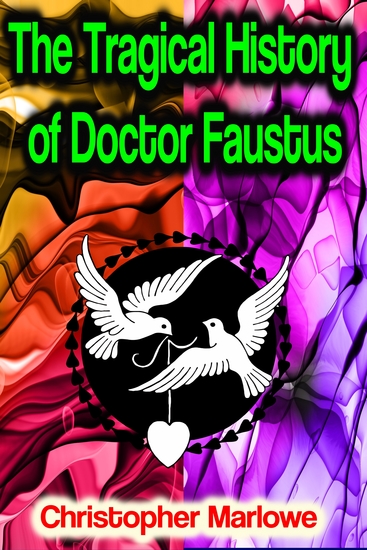The Tragical History of Doctor Faustus - cover