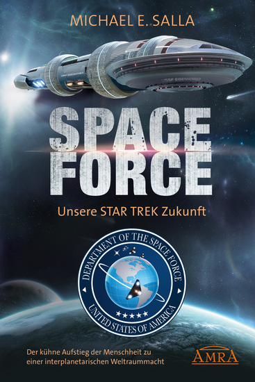 Space Force - Unsere Star Trek Zukunft Der kühne Aufstieg der Menschheit zu einer interplanetarischen Weltraummacht - cover