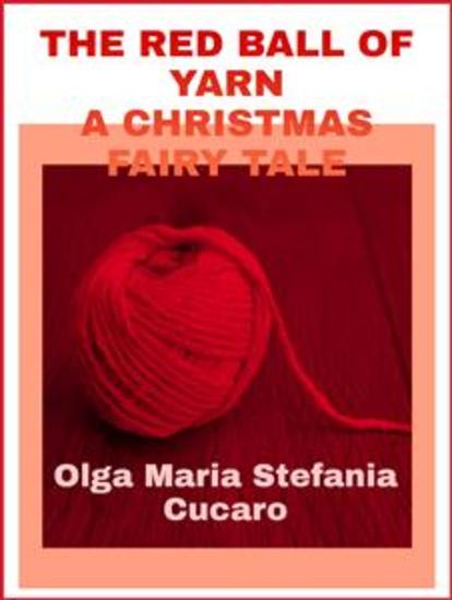 The red ball of yarn - A Christmas fairy tale - cover