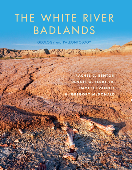 The White River Badlands - Geology and Paleontology - cover