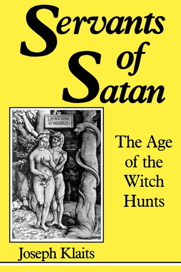 Servants of Satan - The Age of the Witch Hunts - cover