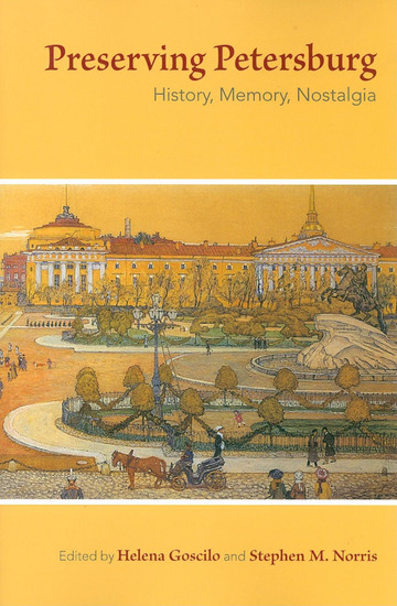 Preserving Petersburg - History Memory Nostalgia - cover