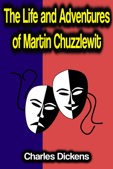 The Life and Adventures of Martin Chuzzlewit - cover