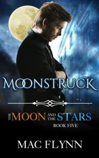 Moonstruck: The Moon and the Stars #5 (Werewolf Shifter Romance) - cover