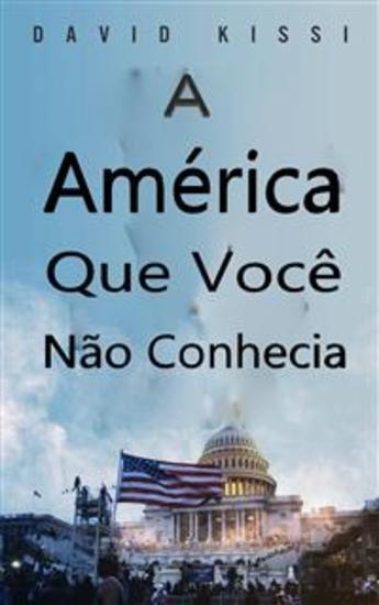 A América Que Você Não Conhecia - Uma Memória - cover