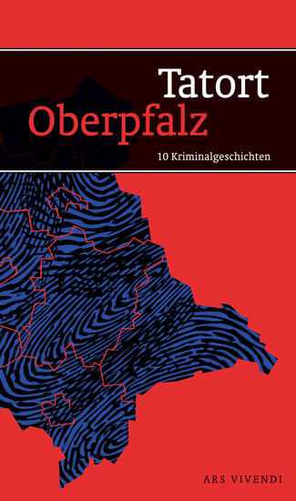 Tatort Oberpfalz - 10 Kriminalgeschichten - cover