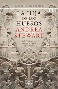 La hija de los huesos (versión española) - ¿Cuánto pagarías por descubrir la verdad?