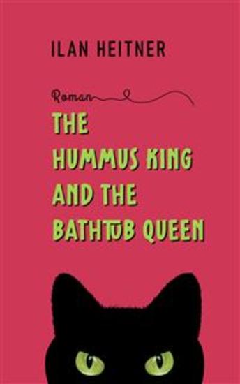 The Hummus King and the Bathtub Queen - cover