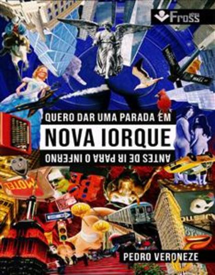 Quero dar uma Parada em Nova Iorque antes de ir para o Inferno - cover
