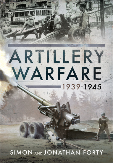 Artillery Warfare 1939–1945 - cover