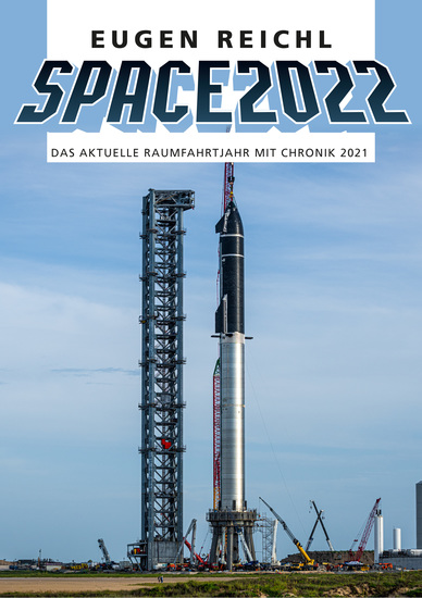 SPACE 2022 - Das aktuelle Raumfahrtjahr mit Chronik 2021 - cover