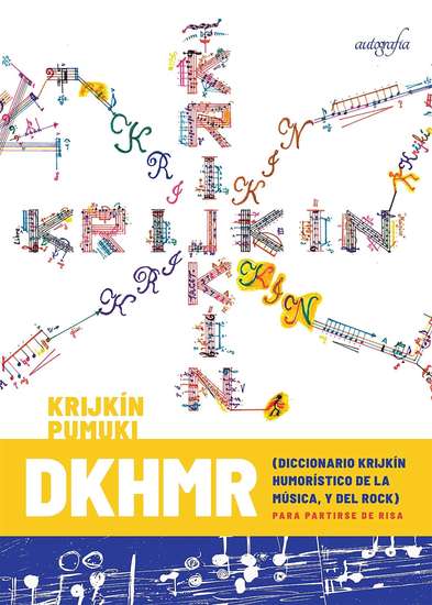 DKHMR - (Diccionario Krijkín Humorístico de la Música y del Rock) para partirse de risa - cover