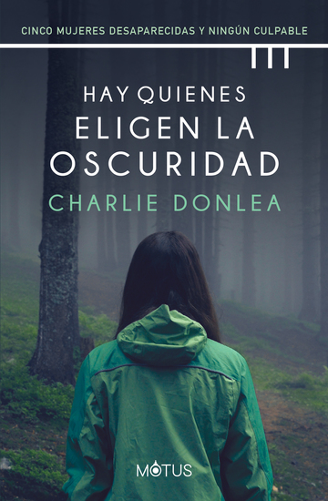 Hay quienes eligen la oscuridad (versión latinoamericana) - Colección Charlie Donlea - cover