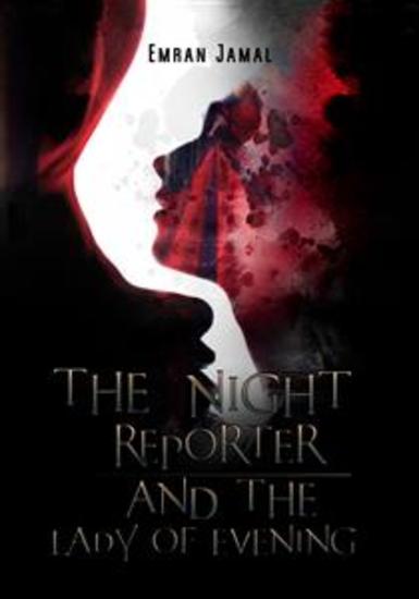 The Night Reporter and the Lady of Evening - cover