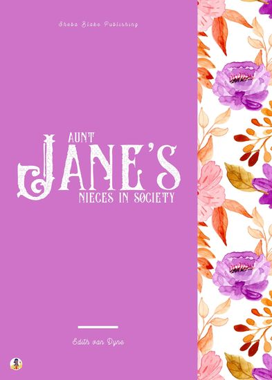 Aunt Jane's Nieces in Society - cover