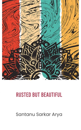 Rusted But Beautiful - cover