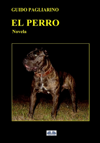 El Perro - Novela - cover
