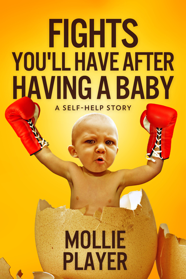 Fights You'll Have After Having A Baby - cover