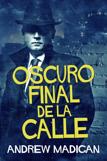 Oscuro Final de la Calle - cover