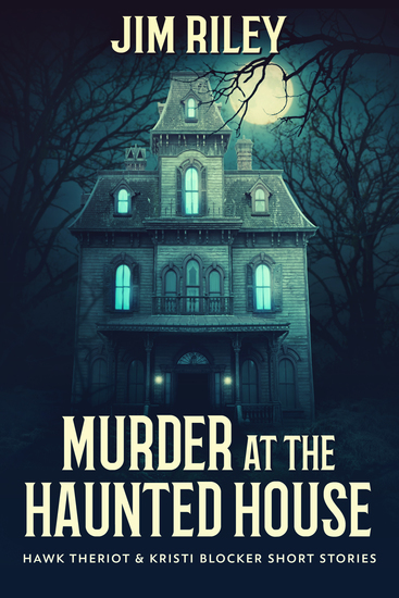 Murder at the Haunted House - cover