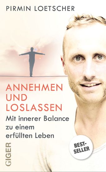 Annehmen und Loslassen - Mit innerer Balance zu einem erfüllten Leben - cover