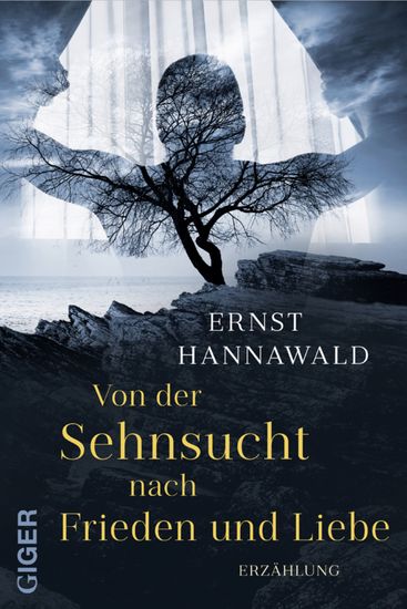 Von der Sehnsucht nach Frieden und Liebe - cover