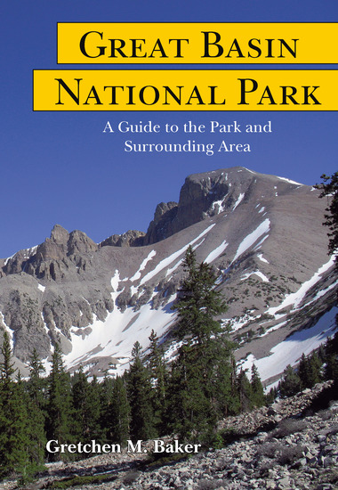 Great Basin National Park - A Guide to the Park and Surrounding Area - cover
