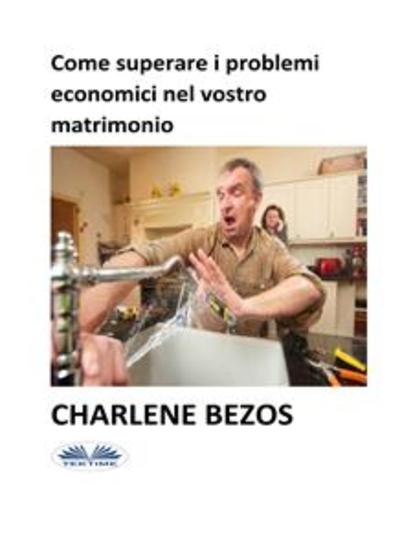 Come Superare I Problemi Economici Nel Vostro Matrimonio - cover