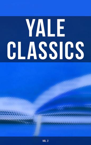 Yale Classics (Vol 2) - The Rise and Fall of Rome: The Greatest Works of the Roman Classical Literature - cover