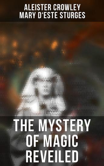 The Mystery of Magic Reveiled - cover