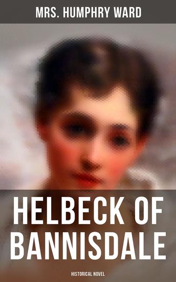 Helbeck of Bannisdale (Historical Novel) - cover