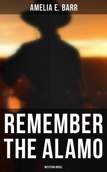 Remember the Alamo (Western Novel) - cover