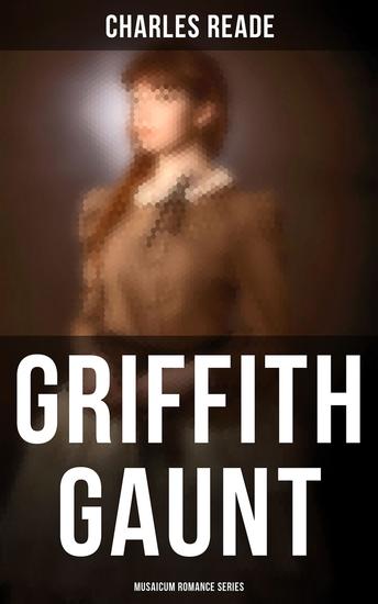 Griffith Gaunt (Musaicum Romance Series) - cover