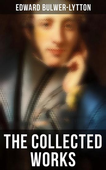 The Collected Works - Novels Plays Poems & Essays - cover