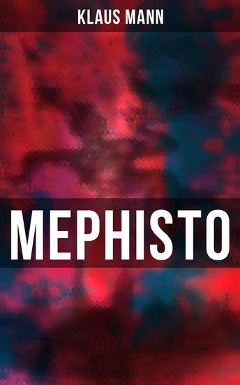 MEPHISTO - Roman einer Karriere - cover