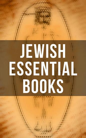 Jewish Essential Books - Religious Collection: Scripture History & Philosophy of Jewish Faith - cover