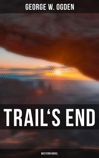 Trail's End (Western Novel) - cover