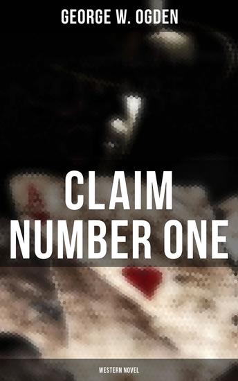 Claim Number One (Western Novel) - cover