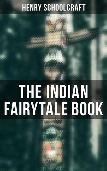 The Indian Fairytale Book - Based on the Original Legends - cover